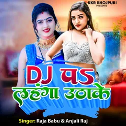 DJ Per Lehenga Utha Ke